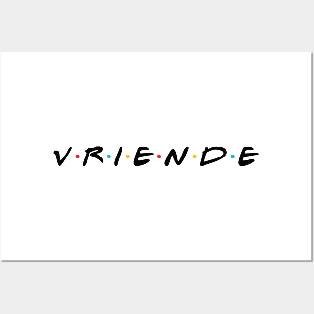 vriende in AFRIKAANS Wall Art by Arend Studios